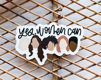 Yes Women Can Sticker | Women Sticker | Support Women Sticker | Female Empowerment | Feminist Sticker | Women Sticker | Waterproof Sticker