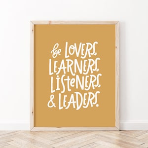 Positive Affirmationen Wandkunst | Sei Liebhaber, Lernende, Hörer & Führer | Psychische Gesundheit Poster | Klassenzimmer Dekor | Kinderzimmer Dekor