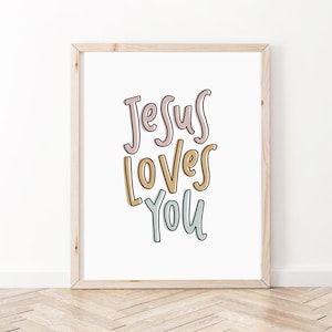Jesus Loves You Print | Christian Print | Bible Verse Wall Art | Christian Wall Art | Scripture Prints | Scripture Art | Bible Verse Art