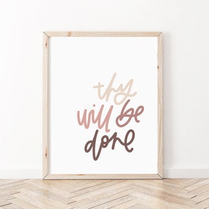Thy Will Be Done Print | Bible Verse Wall Art | Christian Print | Scripture Print | Christian Wall Art | The Lord&#39;s Prayer | Bible Verse Art