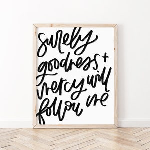 Christelijke muurkunst Psalm 23 afdrukken | Goedheid en barmhartigheid zullen mij zeker alle dagen van mijn leven volgen | Christelijke kunst aan de muur bijbelvers