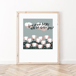 Christian Print | Bible Verse Wall Art | How Much More Will He Clothe You Print | Matthew 6:30 | Scripture Wall Art | Maverick City Music