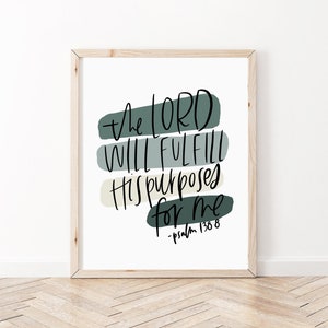 Christian Wall Art | Psalm 138:8 Print | Christian Art | Christian Print | Bible Verse Wall Art | Bible Verse Art | Psalm Wall Art
