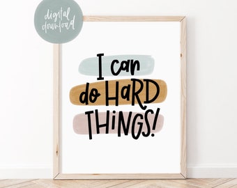I Can Do Hard Things Printable Classroom Decor | Positive Affirmation Poster | Motivational Wall Art | Kids Room Wall Art | School Counselor