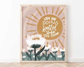 Poster psychische Gesundheit | You Are Doing Better than you think Print | Positive Affirmationen | Motivierende Wandkunst | Therapeut Büro Dekor