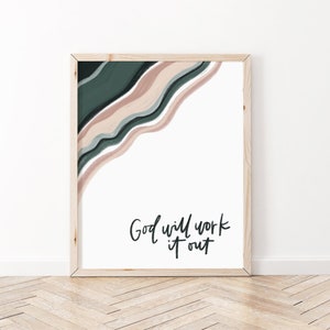 Bible Verse Wall Art | God Will Work It Out Print | Bible Verse Wall Art | Christian Print | Christian Wall Art | Maverick City Music Lyrics