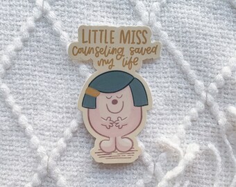 Little Miss Stickers | Little Miss Counseling Saved My Life Sticker | Mental Health Stickers | Positive Affirmation | Motivational Stickers