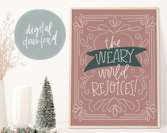 The Weary World Rejoices | Oh Holy Night | Christian Christmas Printable | Religious Christmas Wall Art | Colorful Christmas Mantle Decor