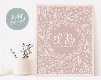 El Roi - De God die mij digitaal print | Naam van God | Bijbelvers Wall Art Afdrukbare | Schriftkunst Afdrukbaar | Geloof Afdrukbaar