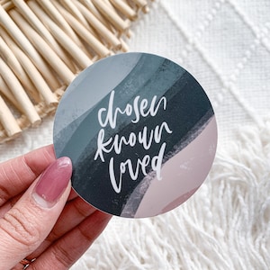 Christian Sticker | Chosen Known Loved Sticker | Identity in Christ Sticker | Faith Stickers | Mental Health Stickers | Zephaniah 3:17
