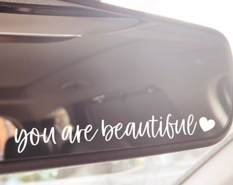 You are beautiful mirror sticker, positive decal sticker, car accessories for her, car decals for women