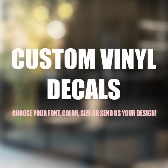 Custom vinyl decal, vinyl lettering, car decals, custom design sticker, personalized text