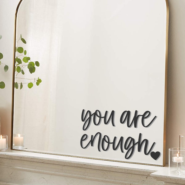 mirror vinyl decal positive quote you are enough