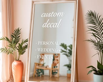 Custom vinyl decal for mirror, wedding mirror sticker, custom text for event sign, Bridal shower decal sign, Make your own sign