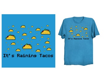 IT'S RAINING TACOS T-Shirt 80s Retro Style Shirt