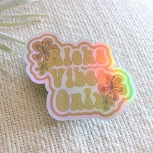 Aloha Vibes Only Sticker Holographic Retro Waterproof Sticker