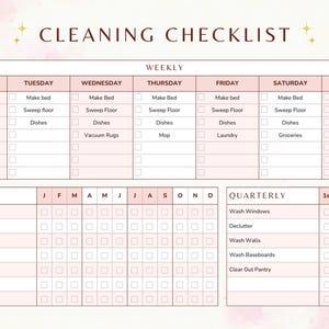 May include: A pink and white cleaning checklist with the title "CLEANING CHECKLIST" at the top. The checklist is divided into weekly, monthly, and quarterly tasks, with checkboxes for each task. The weekly section includes tasks like making the bed and sweeping the floor.