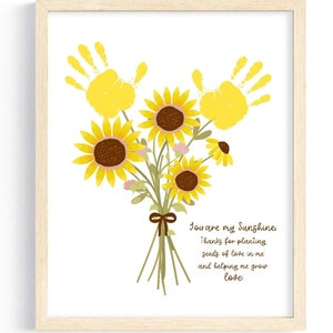 Arte artesanal de huellas de flores, día de la madre imprimible, regalo de niños o nietos, regalo de arte de pared para mamá, eres mi sol, arte de girasol