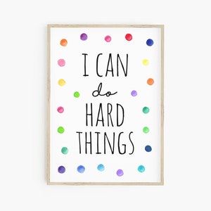 I can do hard things printable - instant download, classroom poster, home schooling educational print, growth mindset poster, classroom
