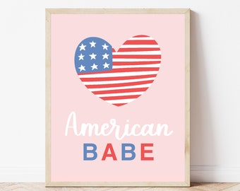 American Babe print, Fourth of July decor, 4th of July wall art, patriotic printable, party decor, kids 4th of July, girls wall art