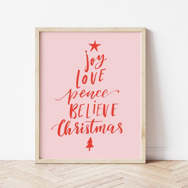 Pink and Red Christmas Printable- Christmas print, Christmas wall art, Christmas decor, holiday decor, Christmas tree print, love, believe