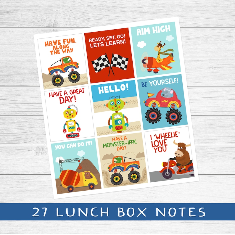 May include: A set of 27 colorful lunchbox notes featuring various cartoon vehicles and encouraging messages. The notes include phrases like "Have Fun. Along the Way", "Ready, Set, Go! Let's Learn!" and "Have a Monster-Iffic Day!"