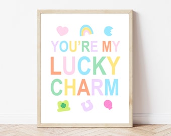 You're my lucky charm print, St Patricks Day printable art, St Patricks day decor, kids wall art, pastel colors
