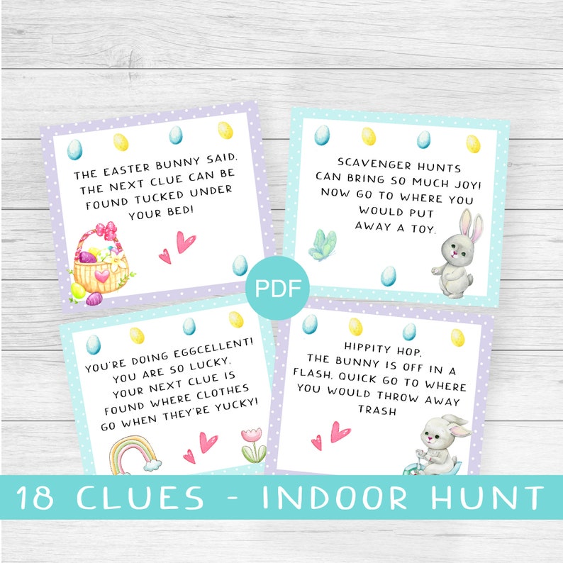 May include: 18 colorful Easter egg hunt clues with bunny illustrations. The clues are printed on light blue and purple backgrounds with a white border. The text on the clues includes phrases like "The Easter Bunny said" and "You're doing eggcellent!"