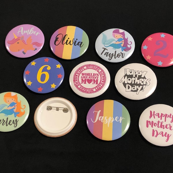 Badges/Buttons - Custom Made