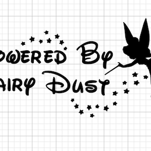 May include: Black graphic with the words "Powered By Fairy Dust" in a playful font, accompanied by a fairy silhouette and stars. Set against a grid background.