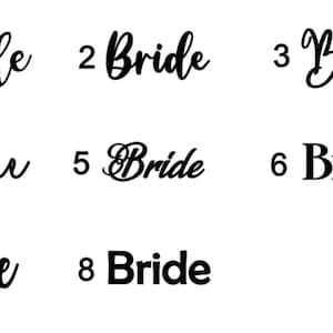 May include: Eight variations of the word "Bride" in black script are displayed on a white background. Each word is numbered from one to eight, showcasing different font styles, from elegant cursive to bold sans-serif.