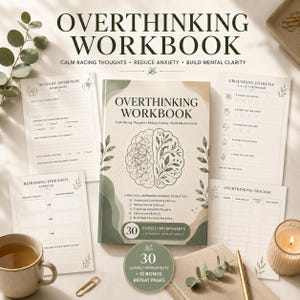 May include: An Overthinking Workbook with a brain illustration on the cover, surrounded by four printed worksheets titled Thought Awareness, Grounding Exercise, Reframing Thoughts, and Overthinking Tracker, alongside a mug and a candle.