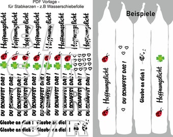 Motivation Hoffnung, Glaube, Vorlage PDF  für Stabkerzen für eigenen Ausdruck Z.B auf Wasserschiebefolie. Kerzen DIY Kerze  Symbole & Text