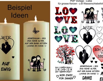Love, love messages. Design large candles yourself PDF + PNG own printout E.g. on water slide film. Candles DIY candle tattoos
