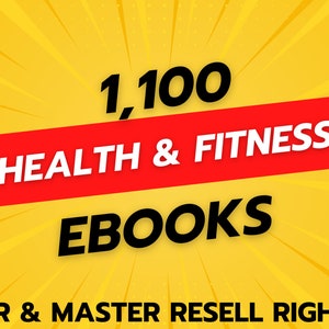 1,100 Health And Fitness eBooks Bundle | PLR & Master Resell Rights | Full eBooks | Make Money Online | Start Your Digital Download Business