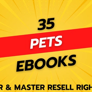 35 eBooks Pets eBook Bundle | Royalty Free, PLR & Master Resell Rights Bulk | Make Money Online | Start A Digital Download Business Now