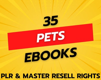 35 eBooks Pets eBook Bundle | Royalty Free, PLR & Master Resell Rights Bulk | Make Money Online | Start A Digital Download Business Now