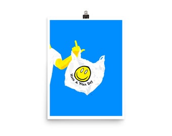 Have A Nice Day Poster
