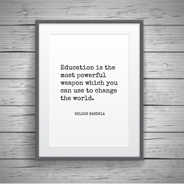 Education is the most powerful weapon | Nelson Mandela Quote | Instant Download | Motivational Wall Decor | Affordable Art | Printable Art