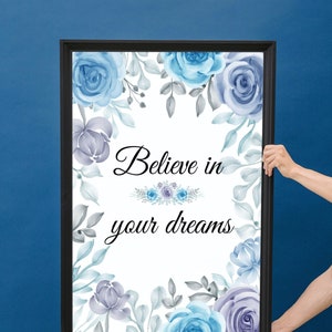 Picture in Din a 4 &quot;Believe in your dreams&quot;