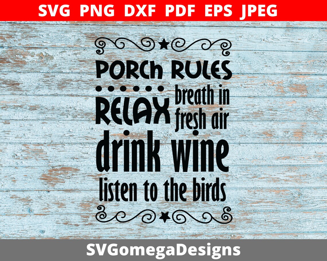 Porch Rules Svg Cut file Porch Svg Design Home Decor Png Etsy