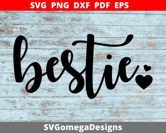 Download Best Friend Design Svg Bestie Svg File Tshirt Svg Design Etsy