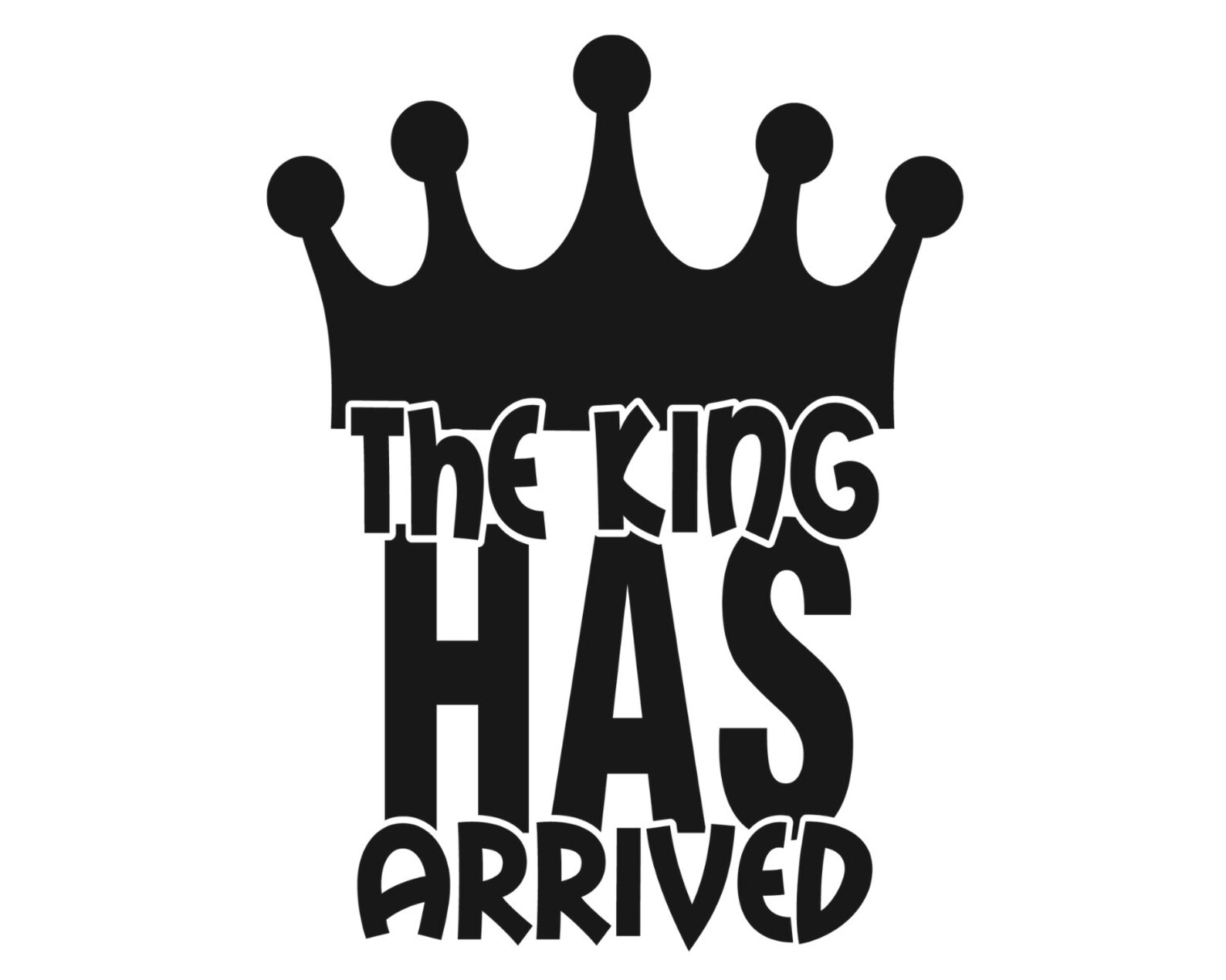 Download The King Has Arrived Svg Baby Boy Onesie Svg Baby Birthday | Etsy