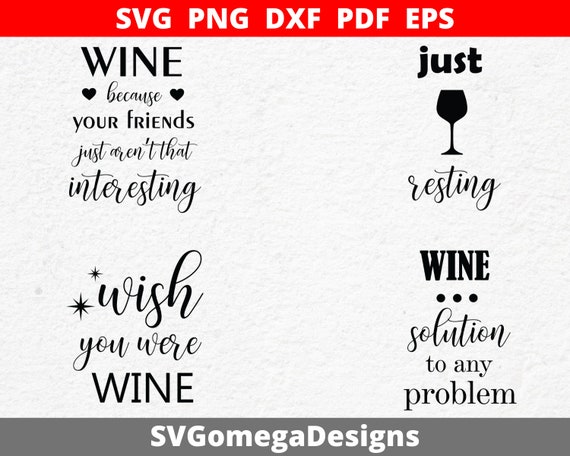 Download Wine Svg Sayings Svg Files For Cricut Or Silhouette Cut Etsy