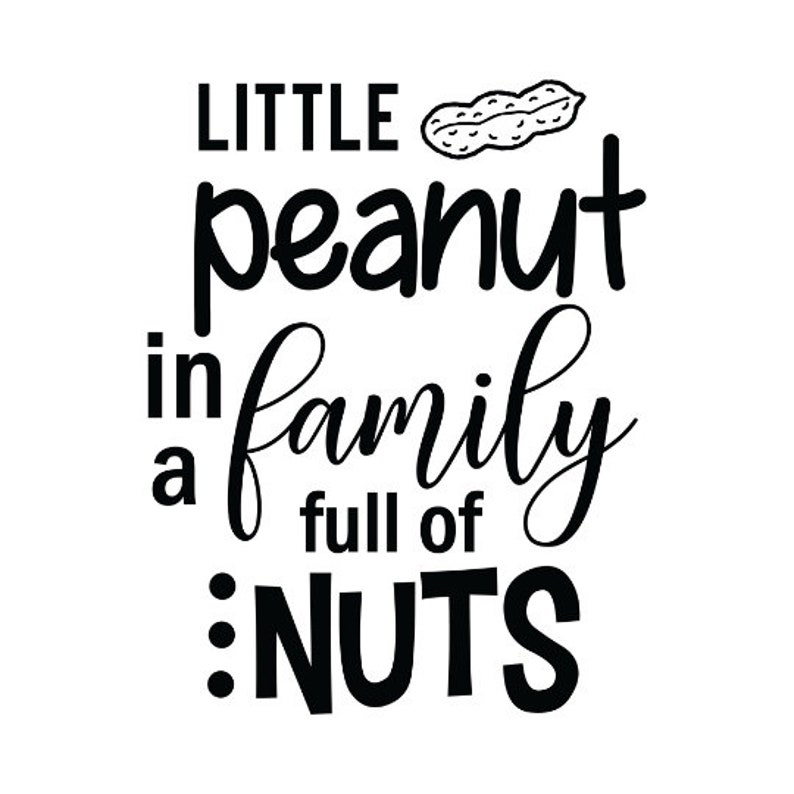 Download Baby Girl Svg Little Peanut In A Family Full Of Nuts Svg Onesie U00ae Svg Quote Newborn Svg File Cut File Baby Onesie U00ae Svg Boy Shirt Svg Clip Art Art Collectibles Menestys Consulting Fr