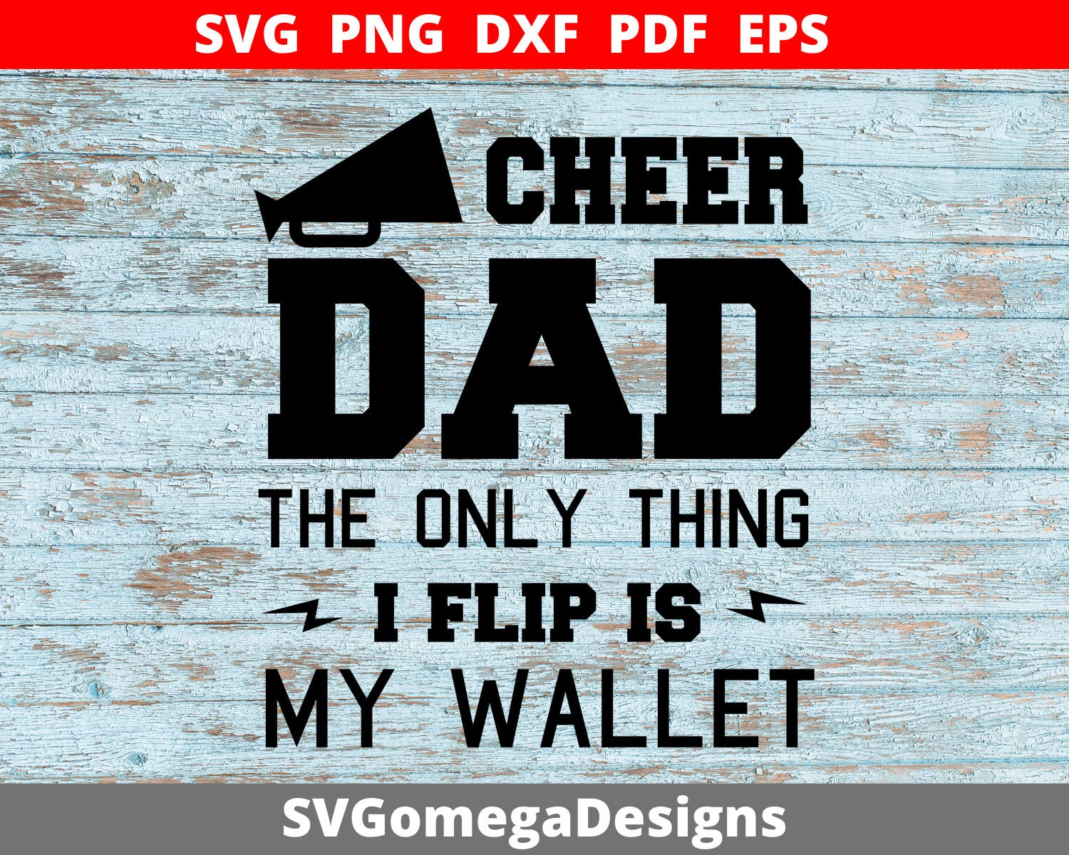 Download Cheer Dad Svg The Only Thing I Flip Is My Wallet Svg Dad Life Etsy