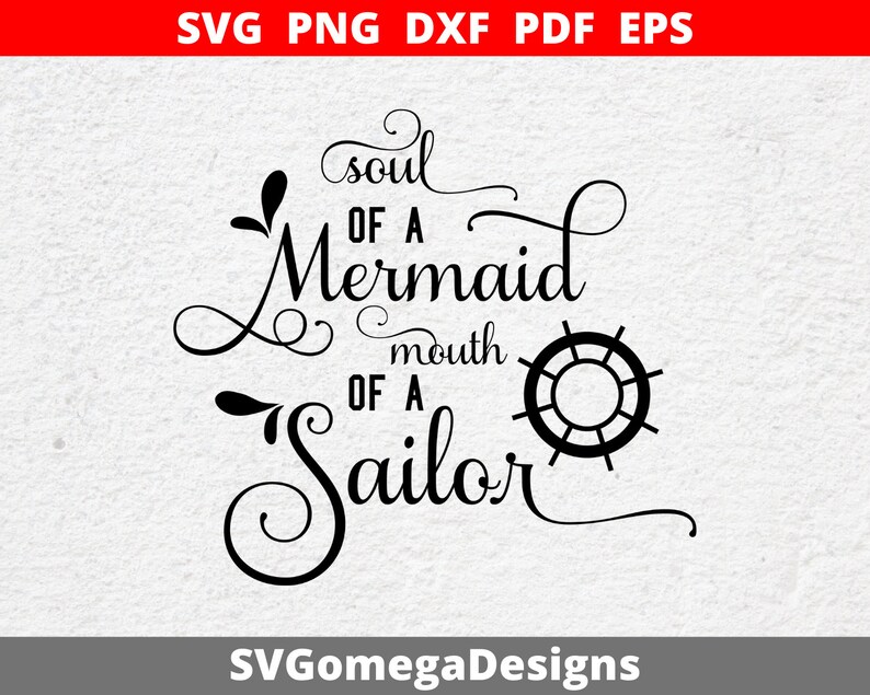 Download Soul Of A Mermaid Mouth Of A Sailor Svg Summer Svg Quote Girl Shirt Svg Cutting File Svg For Cricut Summer Shirt Svg Mermaid Shirt Svg Clip Art Art Collectibles