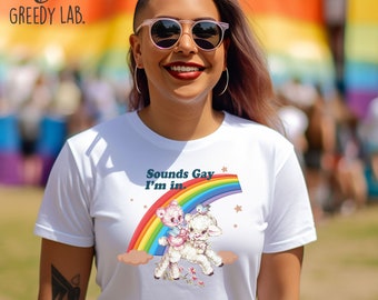 Sounds Gay I’m in Tee, Womens Gay Friendly Shirt, Pride Shirt, Mens Love is Love Shirt, Kindness Shirts, LGBTQ Support Tees, Gay Pride Shirt