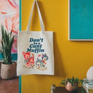 Cunt Muffin Tote Funny Rude Bag Joke Gift Design Present Gift Offensive Shopping Bag Humour Idea Novelty Slogan Sarcastic Cunt