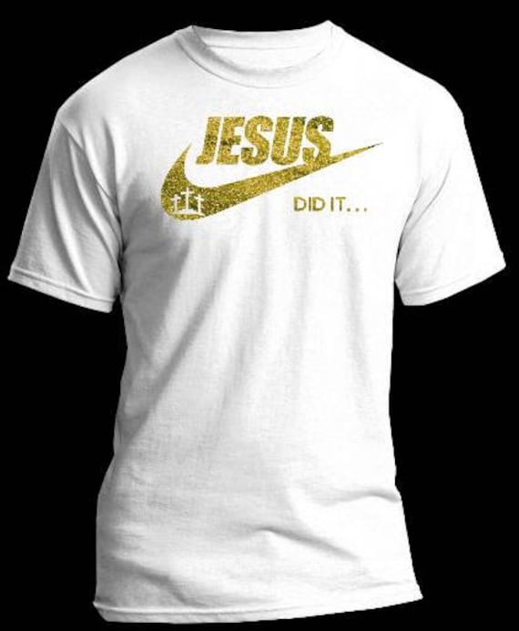 Jesus Did It T-Shirt Spiritual T Shirt 